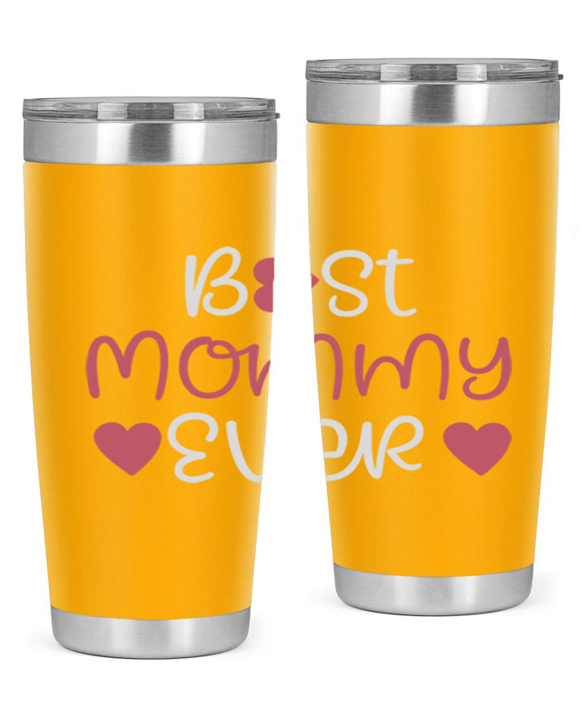 best mommy ever 199#- mom- Tumbler