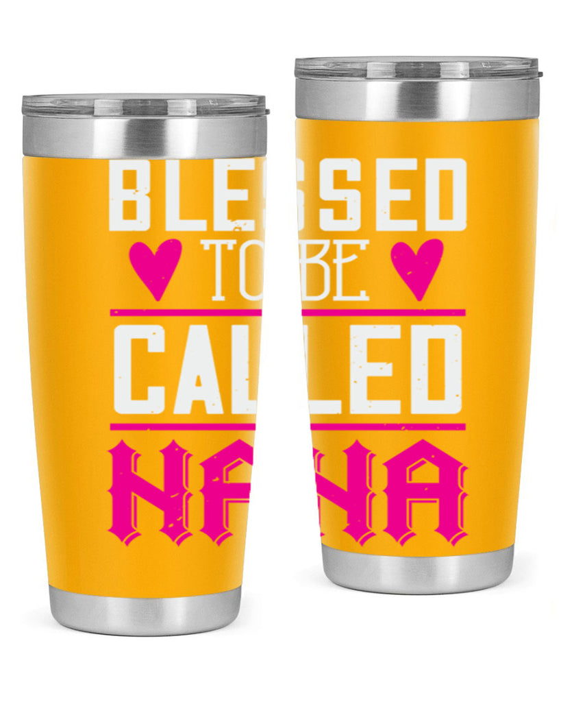 blessed to be called nana 33#- grandma - nana- Tumbler