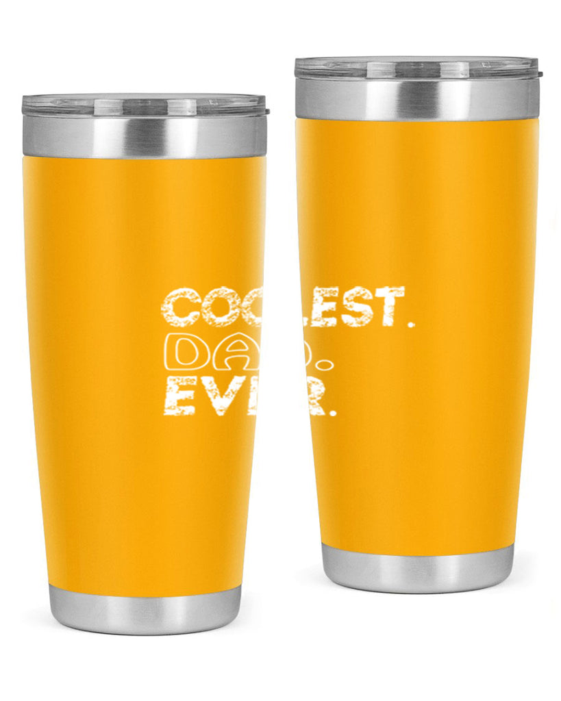 coolest dad ever 38#- dad- Tumbler