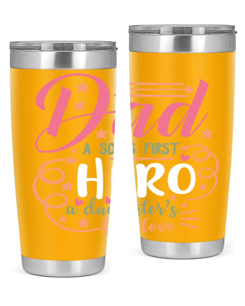 dad a son’s first hero a daughters first love 95#- fathers day- Tumbler
