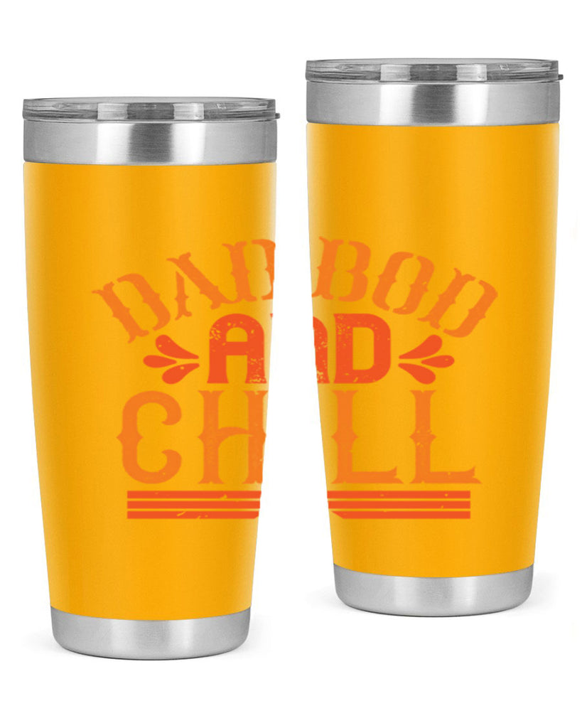 dad bod and chill 118#- fathers day- Tumbler