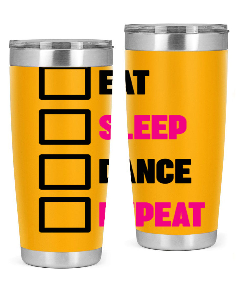 eat sleep dance repeat 34#- ballet- Tumbler