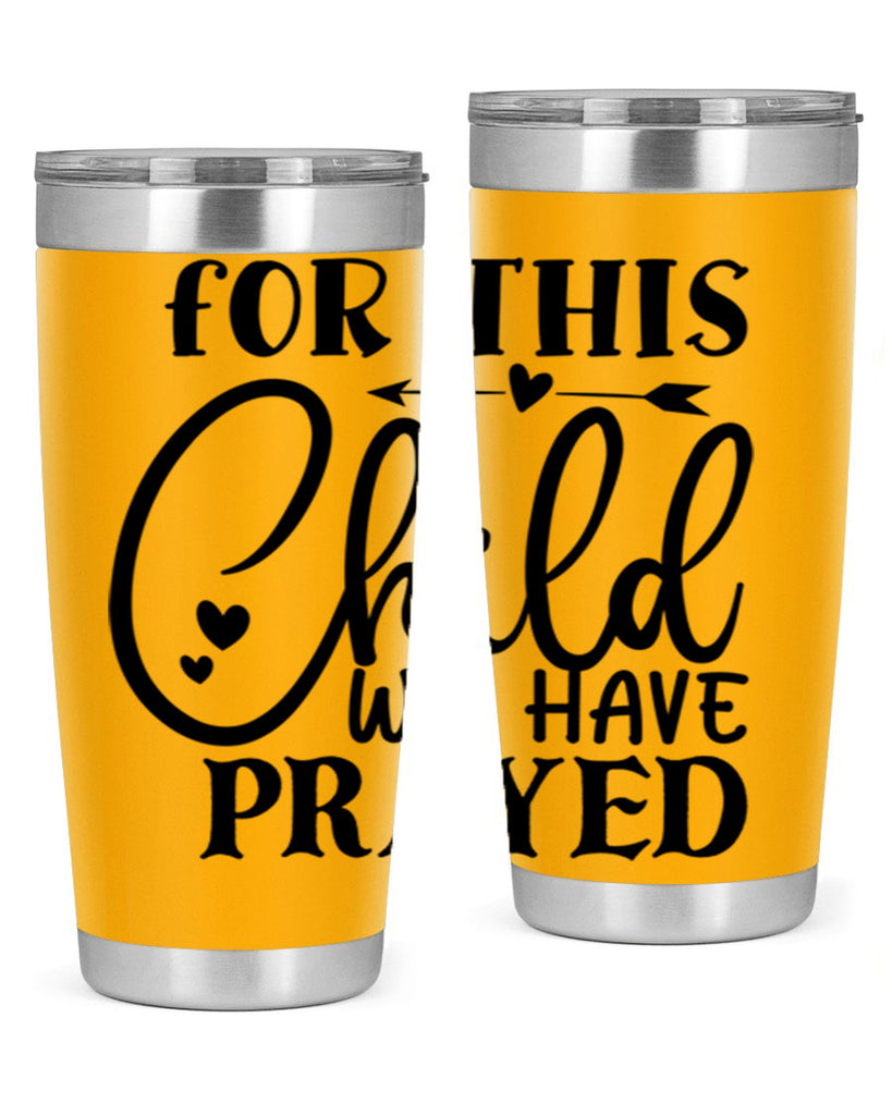 for this child we have prayed Style 265#- baby- tumbler