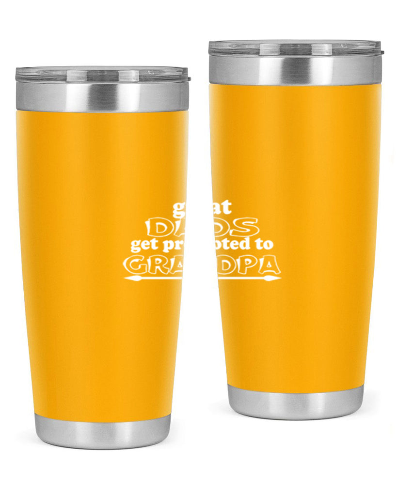 great dads get promoted to 10#- dad- Tumbler