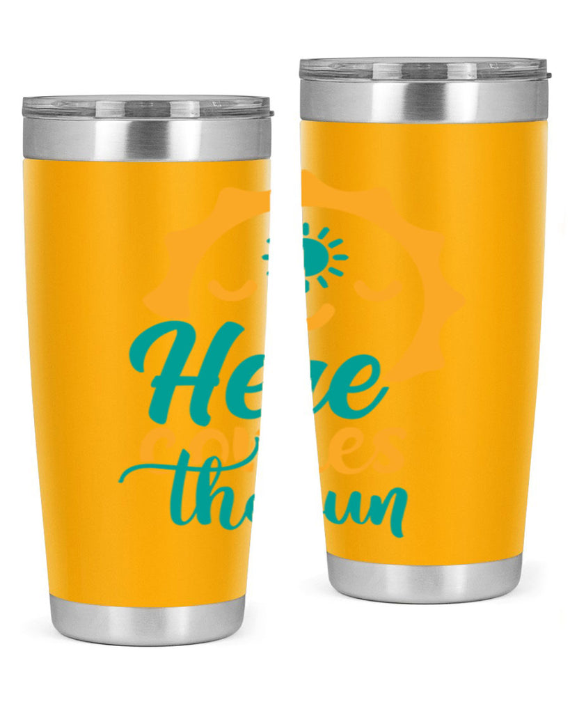 here comes the sun Style 96#- summer- Tumbler