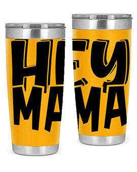 hey mama Style 17#- autism- Tumbler