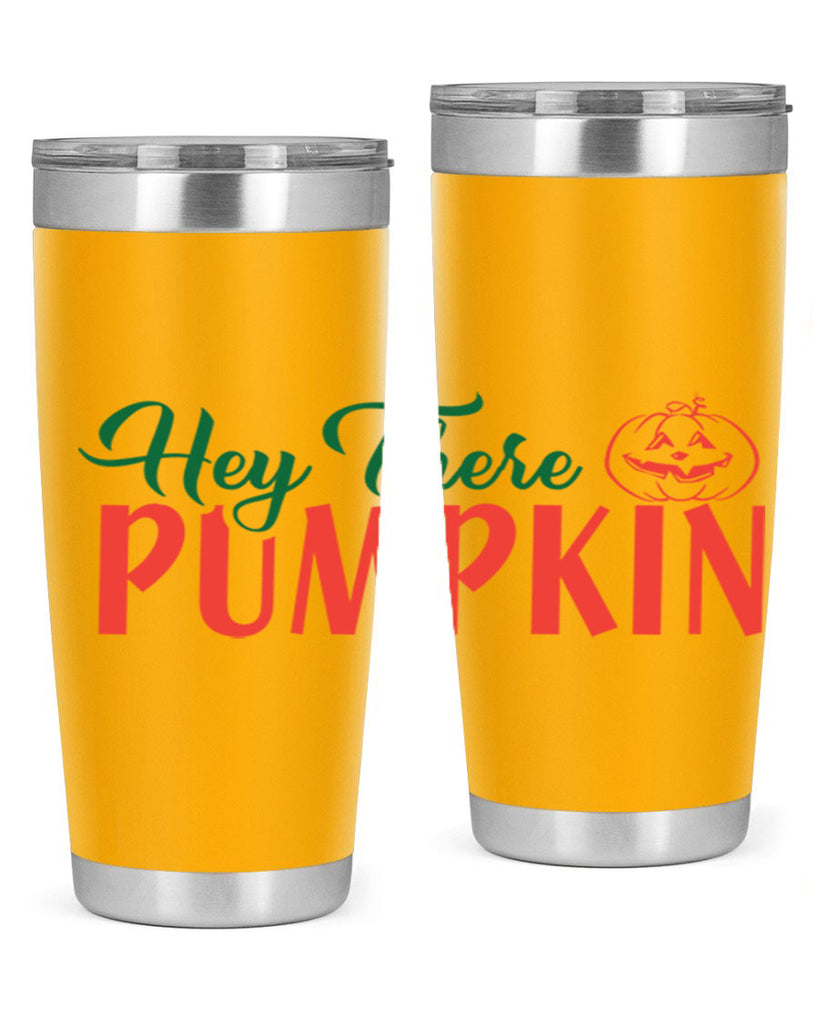 hey there pumpkin 305#- fall- Tumbler