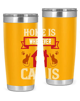 home is wherwever my cat is Style 51#- cat- Tumbler