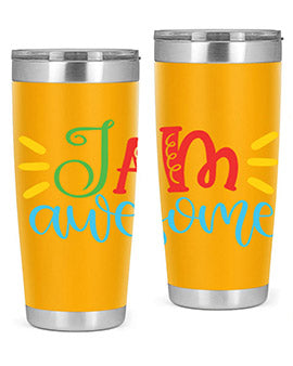 i am awesome Style 18#- autism- Tumbler