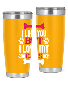 i like you but ilove my cat Style 54#- cat- Tumbler