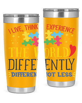 i live think experience the world differently different not less Style 20#- autism- Tumbler