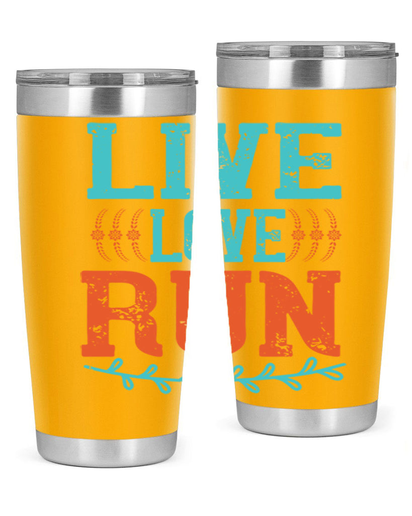 live love run 33#- running- Tumbler
