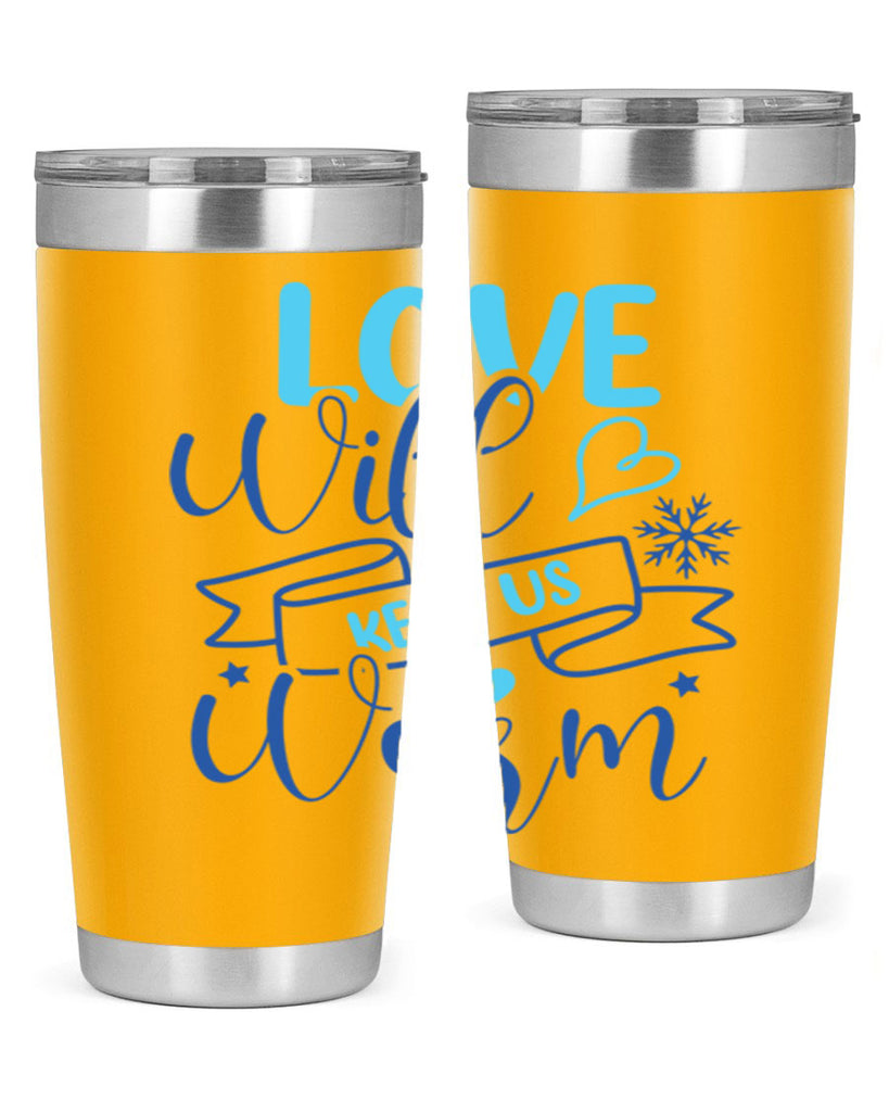 love will keep us warm 313#- winter- Tumbler