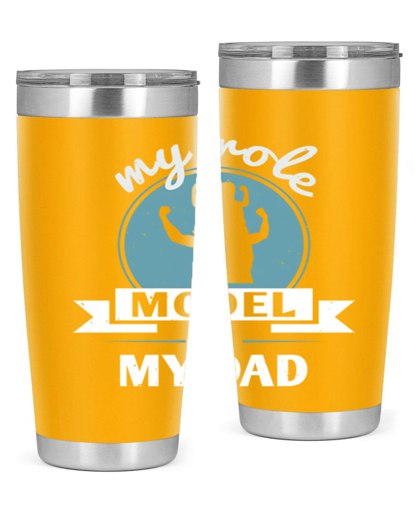 my role model is my dad 182#- fathers day- Tumbler