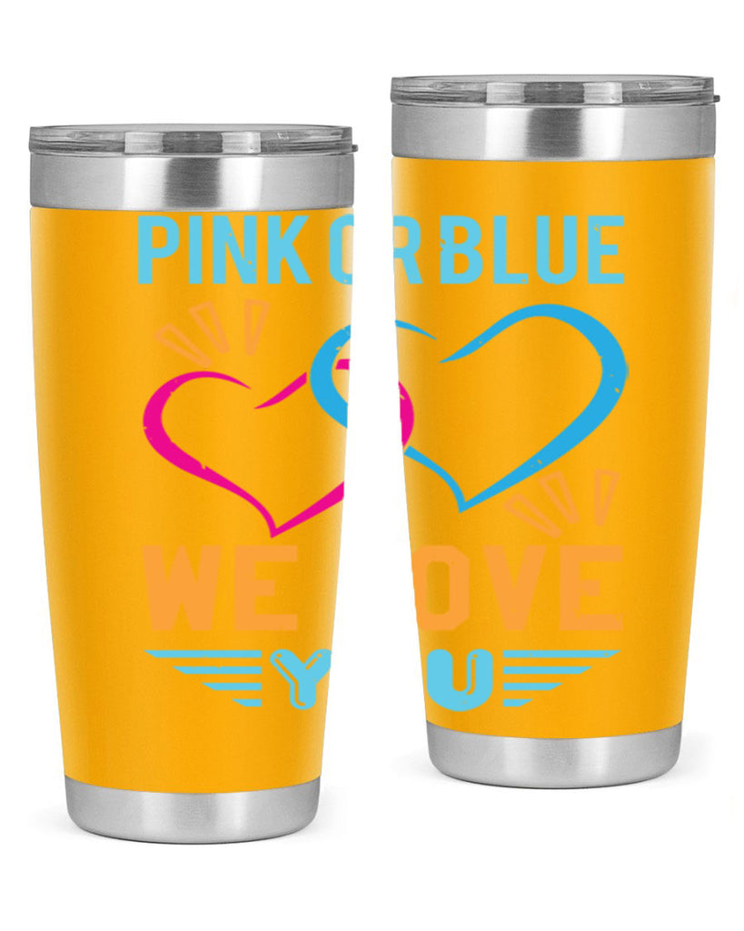 pink or blue we love you Style 20#- baby shower- tumbler