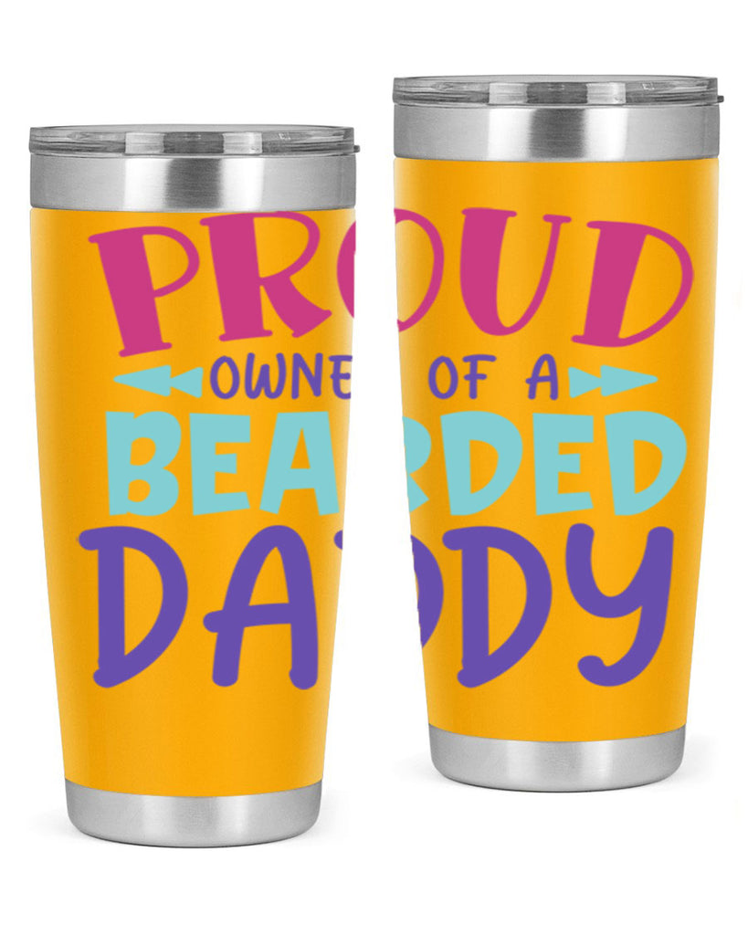 proud owner of a bearded daddy Style 202#- baby- tumbler