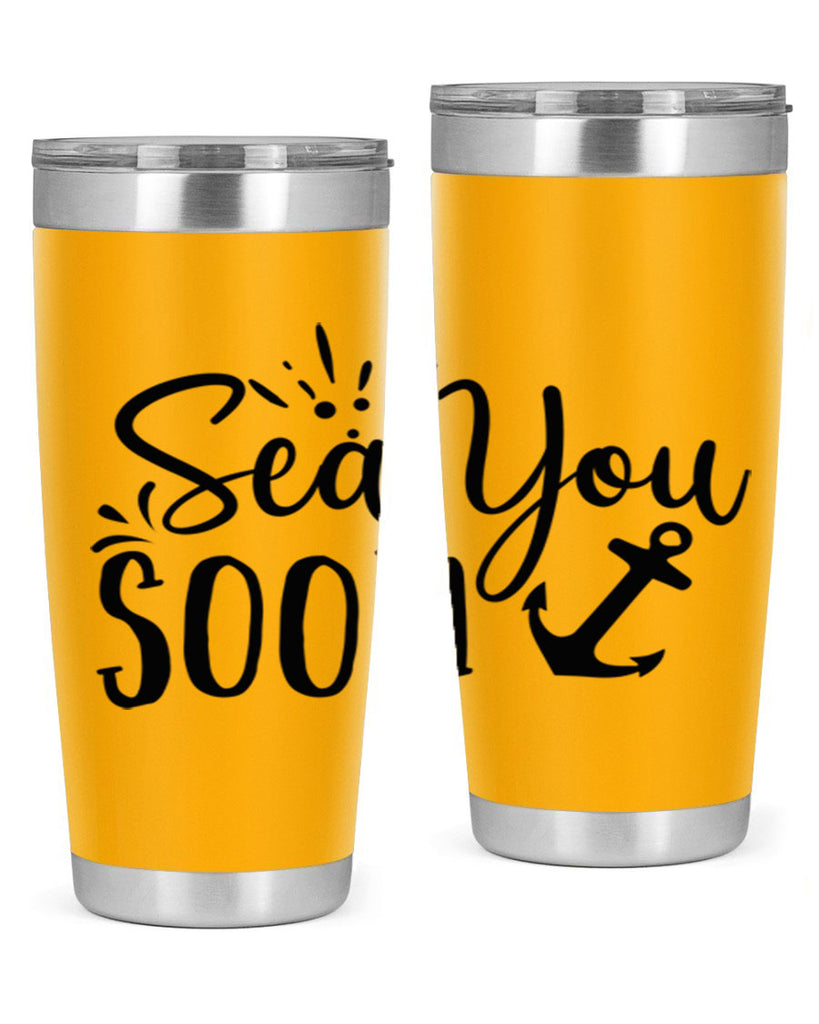 sea you soon Style 77#- summer- Tumbler