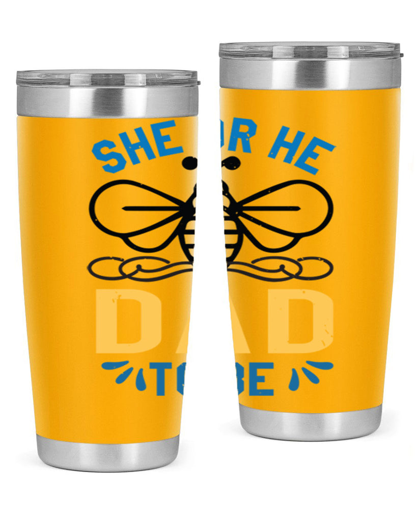 she or he dad to be Style 15#- baby shower- tumbler