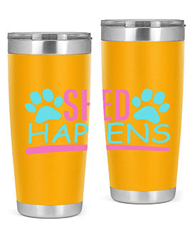 shed happens Style 64#- dog- Tumbler