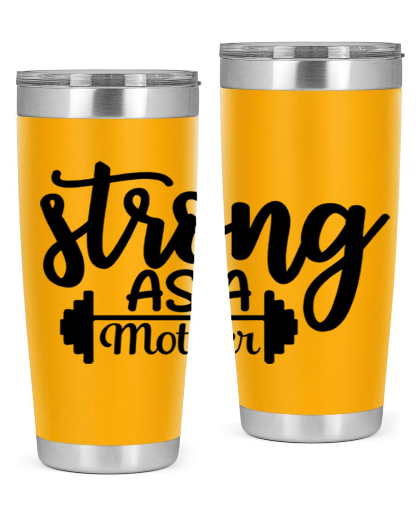 strong as a mother 13#- gym- Tumbler