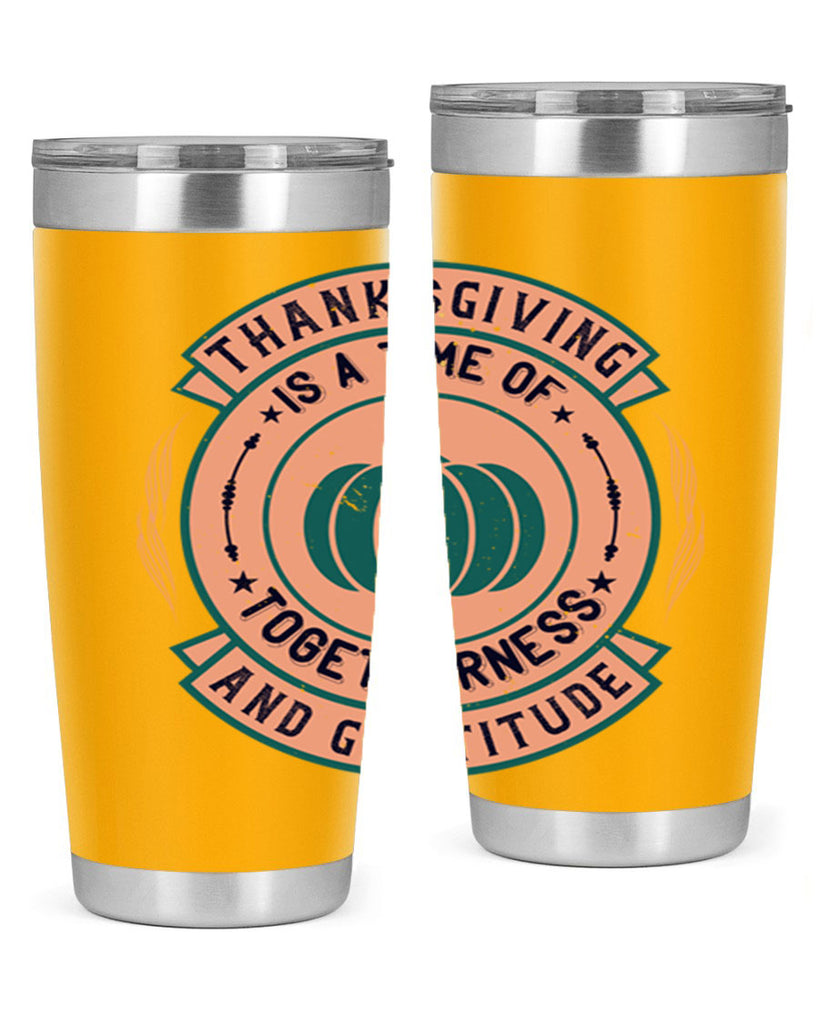 thanksgiving is a time of togetherness and gratitude 13#- thanksgiving- Tumbler