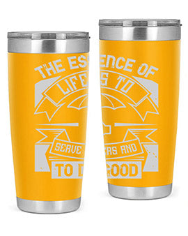 the essence of life is To serve others and to do good Style 24#- volunteer- Tumbler