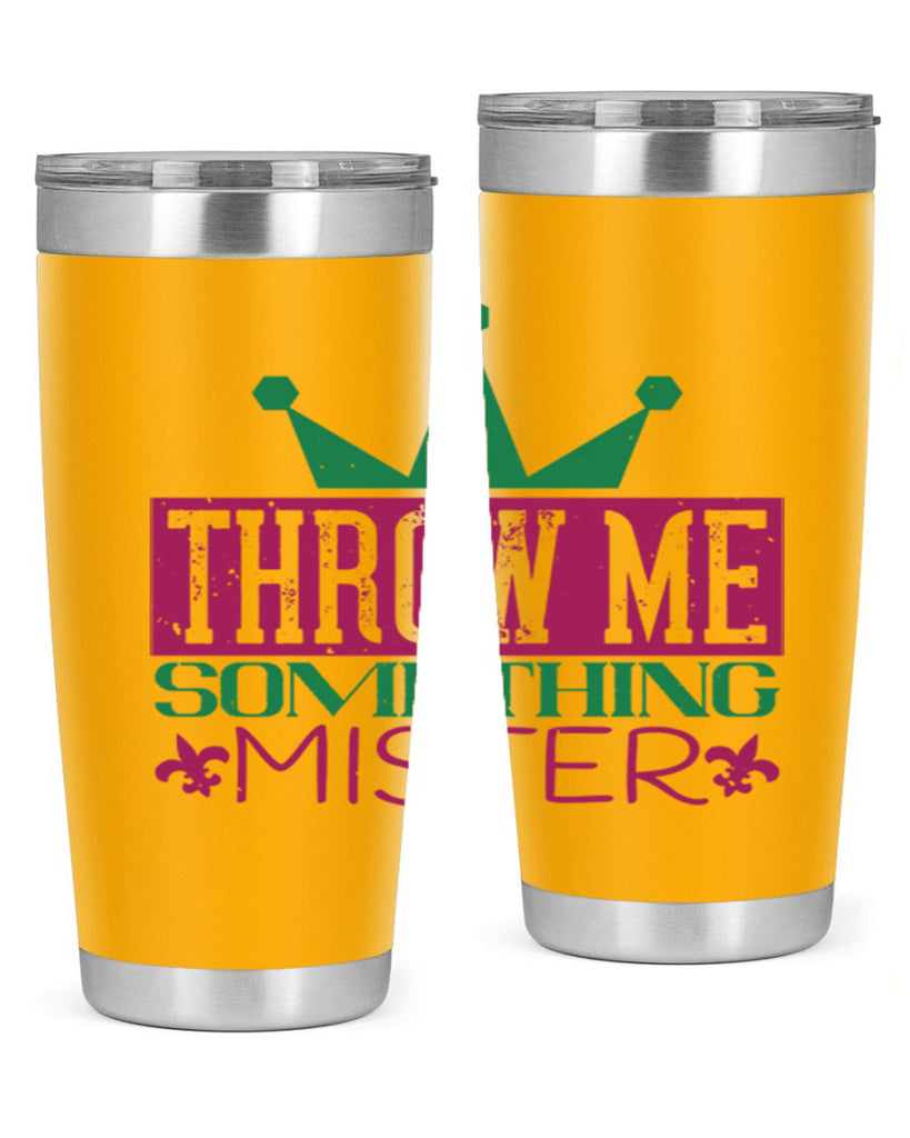 throw me something mister 33#- mardi gras- Tumbler