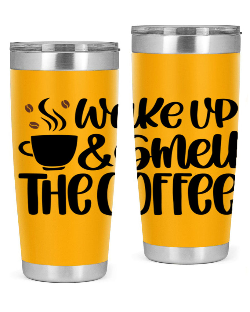 wake up smell the coffee 9#- coffee- Tumbler