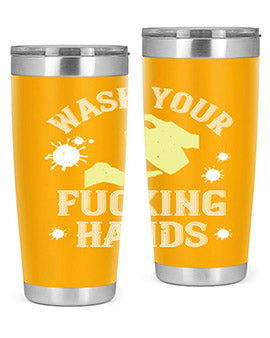 wash your fucking hands Style 16#- corona virus- Tumbler