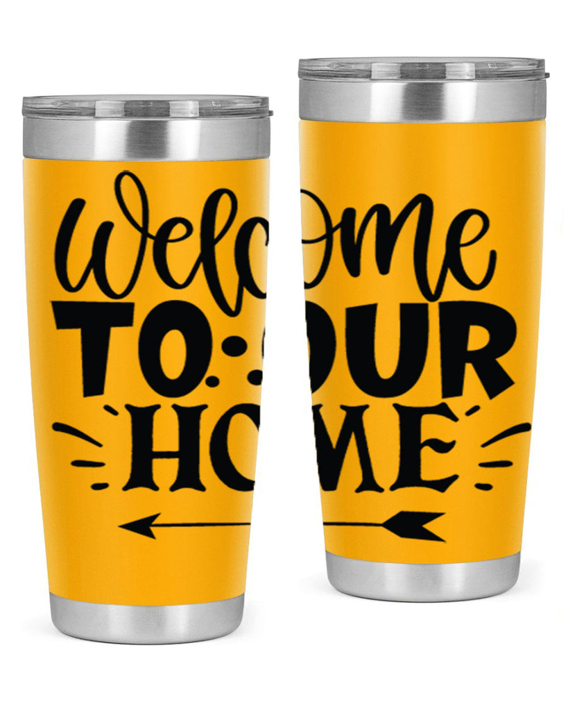 welcome to our home 11#- family- Tumbler