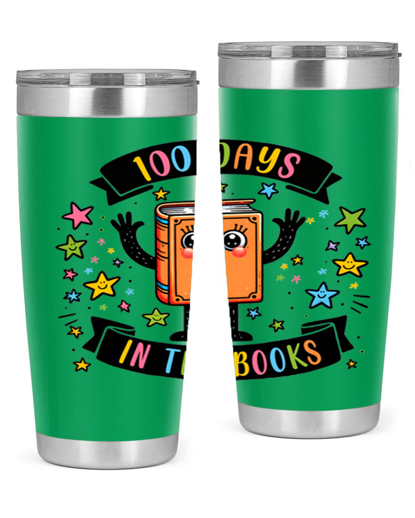 100 Days in the Books 30#- 100 days of school- Tumbler