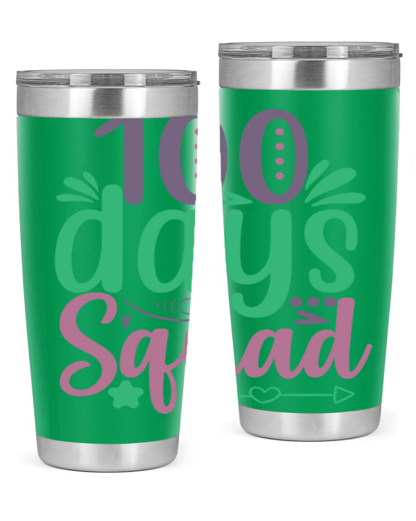 100 days squad 24#- 100 days of school- Tumbler