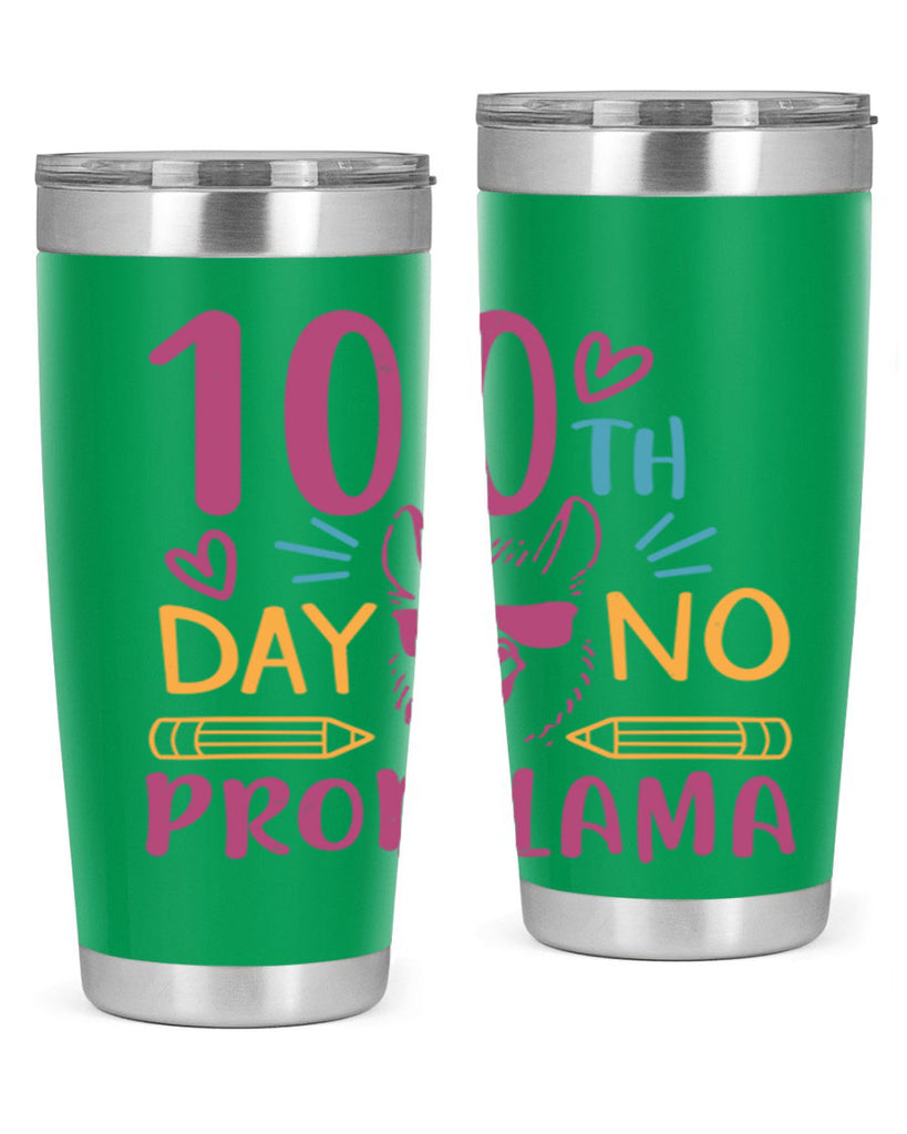 100th day no probllama 37#- 100 days of school- Tumbler