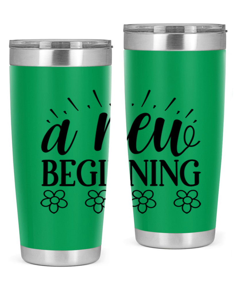 A new beginning  15#- spring- Tumbler