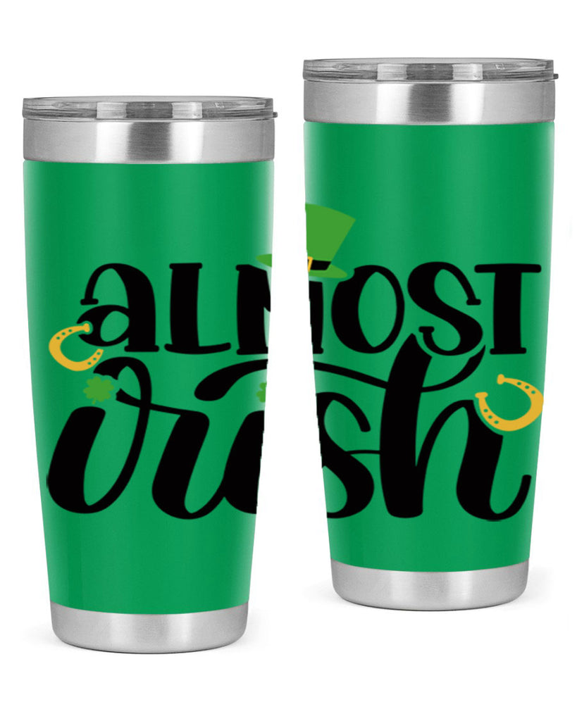 Almost Irish Style 107#- St Patricks Day- Tumbler