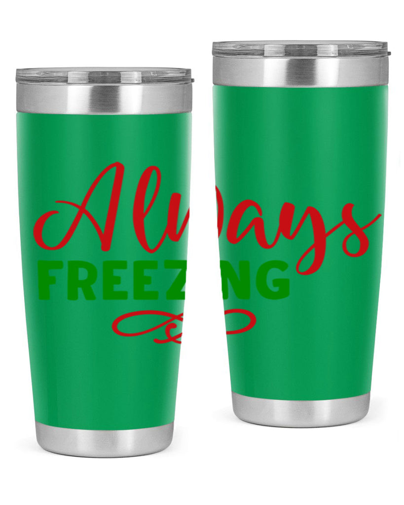 Always Freezing 9#- winter- Tumbler