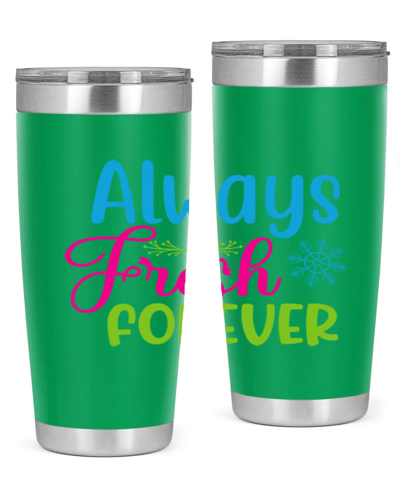 Always Fresh Forever 12#- winter- Tumbler