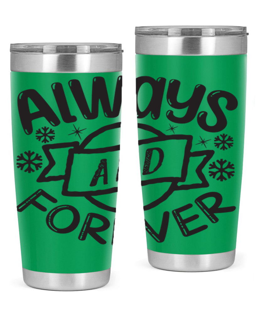 Always and forever 16#- winter- Tumbler