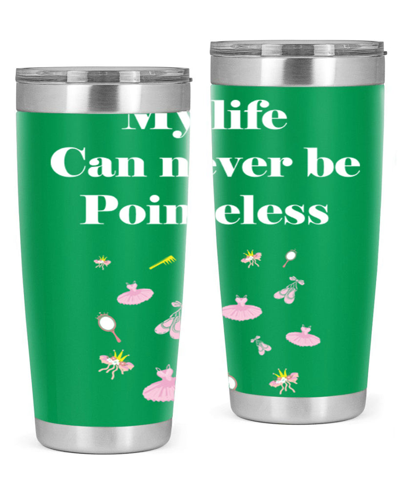 Ballerina My Life never be Ballet 2#- ballet- Tumbler