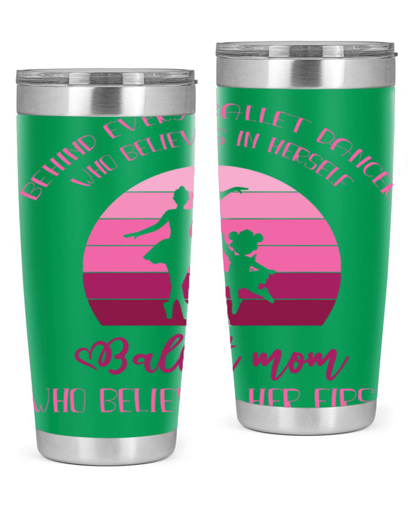 Behind Every Ballet Dancer Is Ballet 19#- ballet- Tumbler