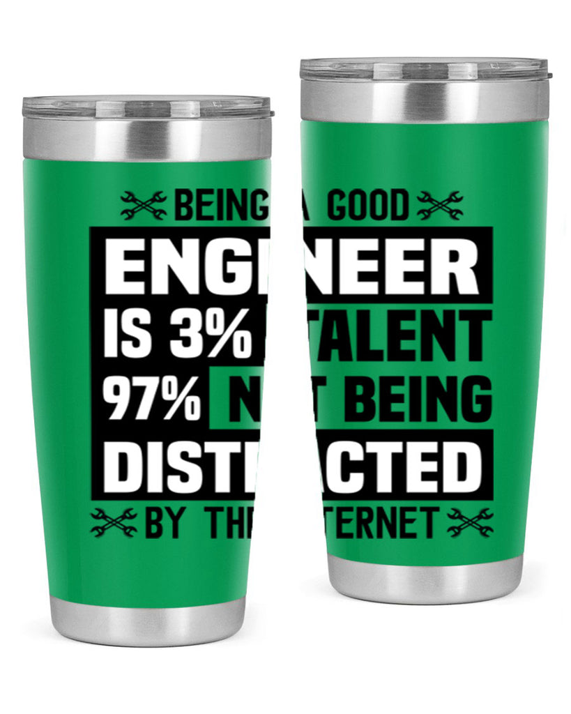 Being a good Style 20#- engineer- tumbler