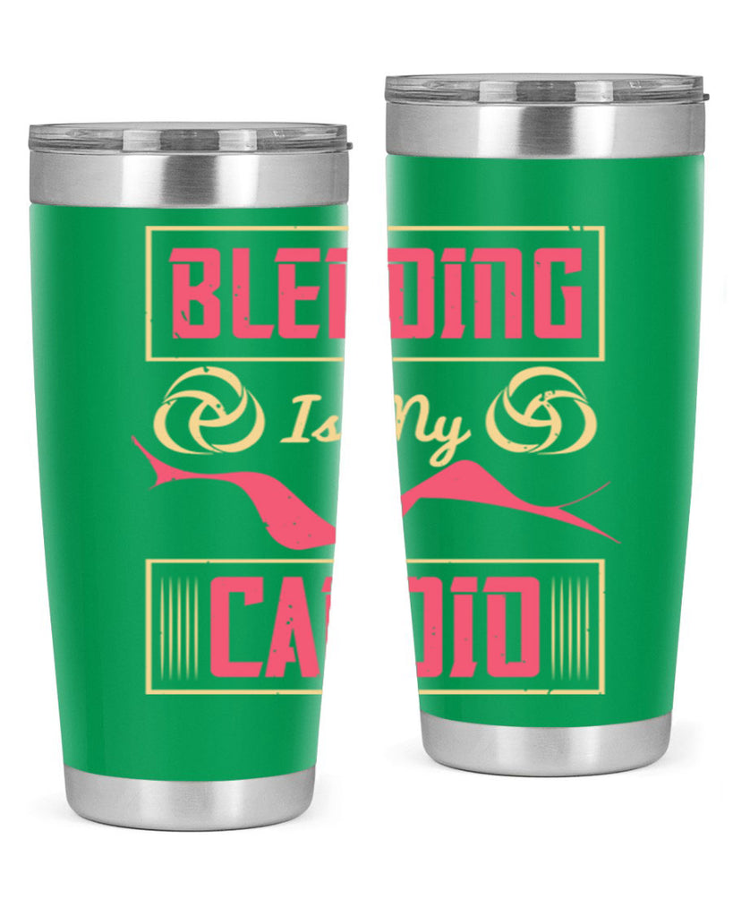 Blending is my cardio Style 167#- make up- Tumbler