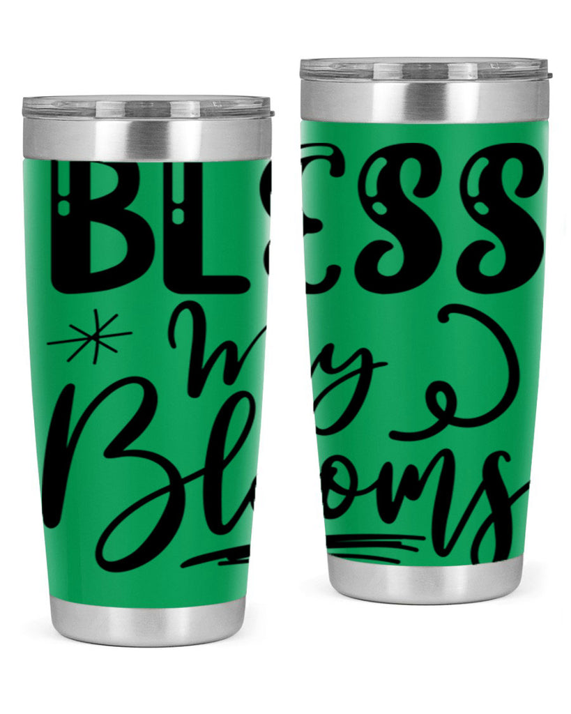 Bless My Blooms  63#- spring- Tumbler