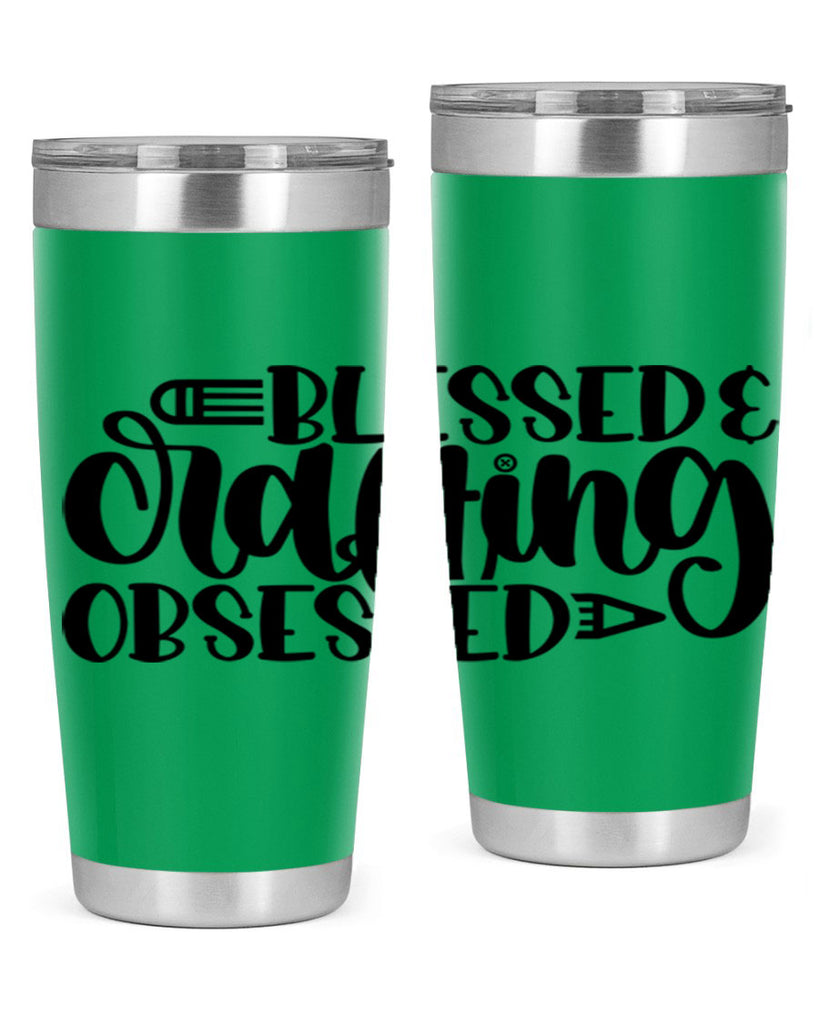 Blessed Crafting Obsessed 47#- crafting- Tumbler