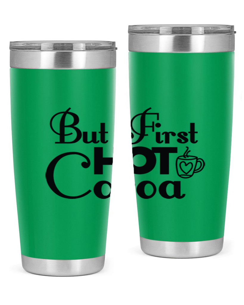 But First Hot Cocoa 31#- winter- Tumbler