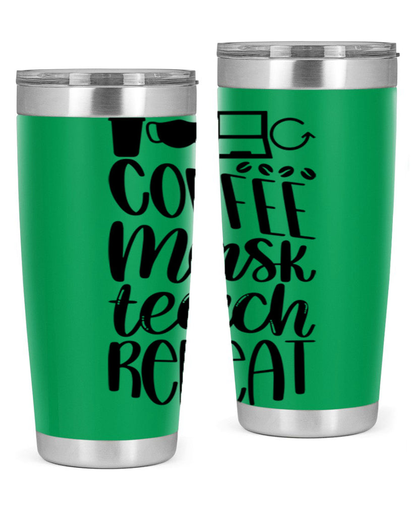 Coffee Mask Teach Repeat Style 84#- teacher- tumbler