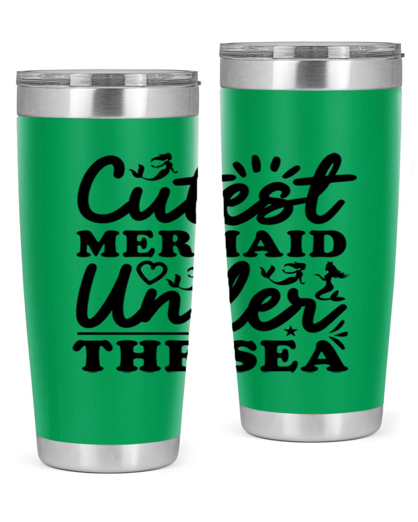 Cutest Mermaid Under the Sea 106#- mermaid- Tumbler