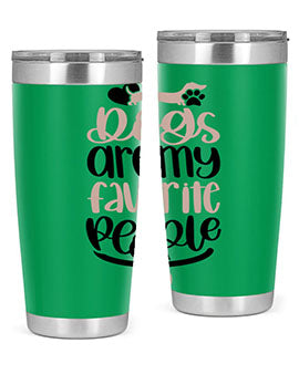 Dogs Are My Favorite People Style 23#- dog- Tumbler