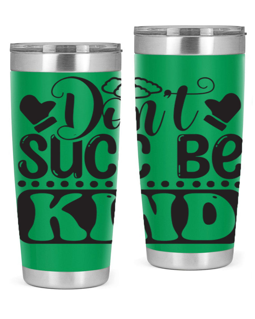 Dont succ be kind 96#- winter- Tumbler