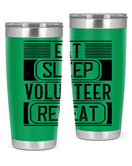 Eat Sleep Volunteer Repeat Style 15#- volunteer- Tumbler